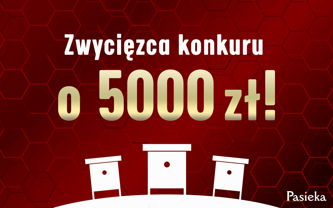 Zwycięzca konkursu o 5000 zł