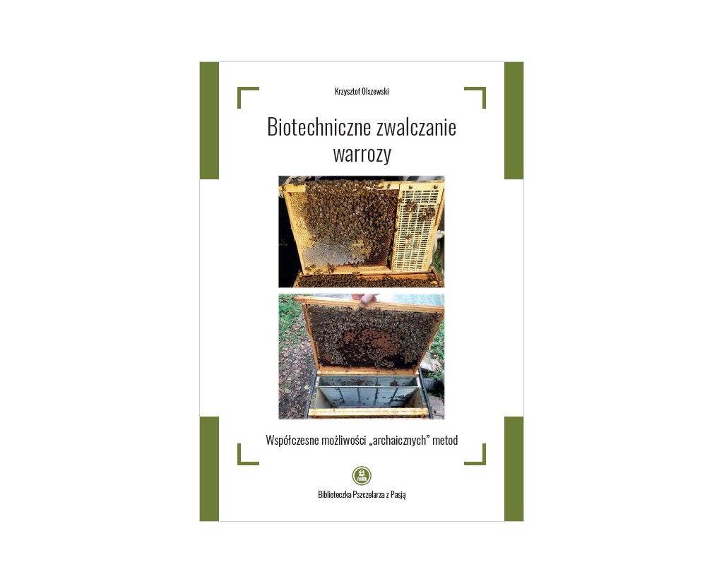 książka o biotechnicznym zwalczaniu warrozy